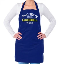 Don't Worry It's a GABRIEL Thing! Unisex Adult Apron Surname Custom Name Family