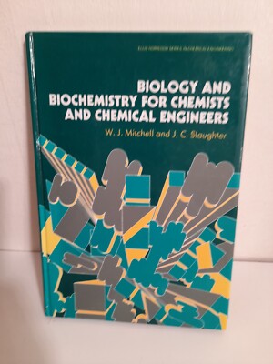 Biology  & Biochemistry For Chemists & Chemical Engineers 1989 Hardback 1st Edit
