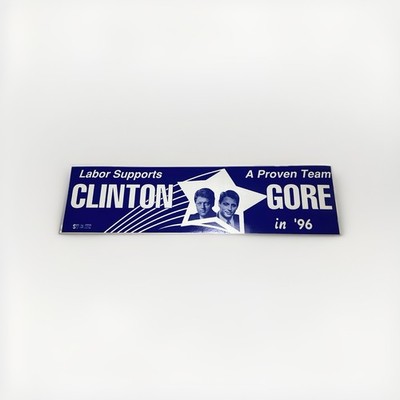 Vintage, Original Labor Supports Clinton/Gore 1996 Bumper Sticker