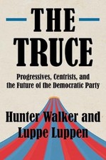 The Truce by Hunter Walker (Hardback Book)