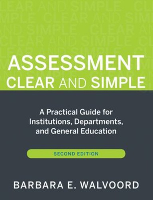 #ad Assessment Clear and Simple : A Practical Guide for Institutions $6.41