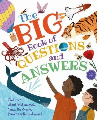 The Big Book of Questions and Answers: Find out about Wild Anima