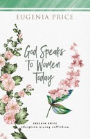 God Speaks To Women Today Eugenia Price Taschenbuch Kartoniert / Broschiert 2021