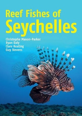 Ryan Daly Christophe Mason-Parker Guy Stevens Clar Reef Fishes of  (Taschenbuch)