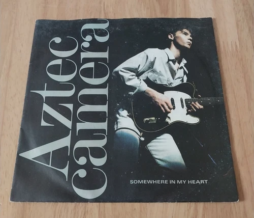 Aztec Camera - Somewhere In My Heart (7" Record - 1988)