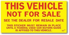 CAR DEALER , WINDSHIELD, THIS VEHICLE NOT FOR SALE STICKERS