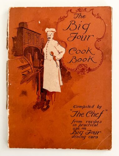 The Big Four Cookbook By The Chef-Circa Vintage Antique Book 1901 EX. RARE - Afbeelding 1 van 6