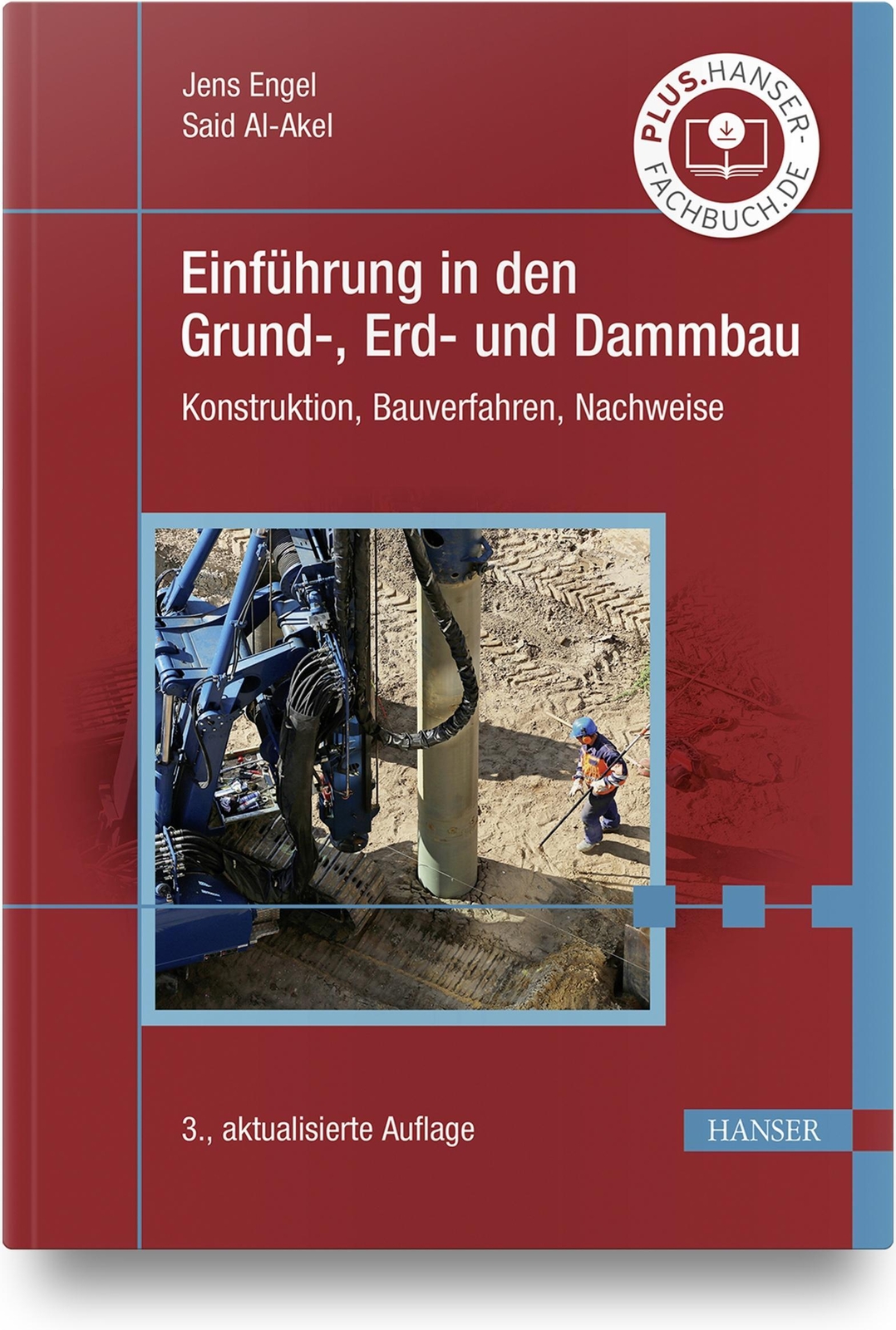 Thumbnail - Einführung In Den Grund-, Erd- Und Dammbau | Jens Engel (u. A.) | Buch
