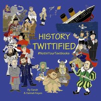 Sarah Keyes (U. A.) | History Twittified | Taschenbuch | Englisch (2017)