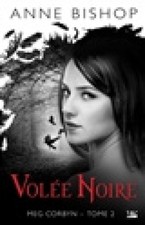 Meg Corbyn T02 Volee Noire (Bit-Lit) [French] by Bishop-A [Paperback] NEUF