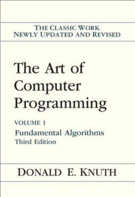 The Art of Computer Programming: Fundamental Algorithms, Volume 1 by Knuth: Used