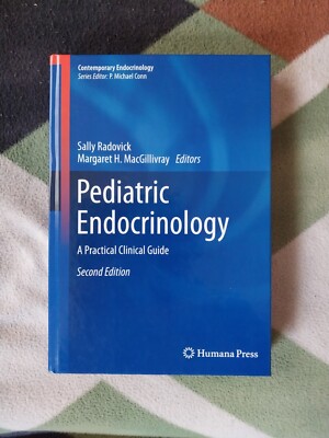 Radovick: Pediatric Endocrinology: A Practical Clinical Guide, Second Edition