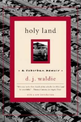 Holy Land: A Suburban Memoir - Paperback By Waldie, D. J. - GOOD