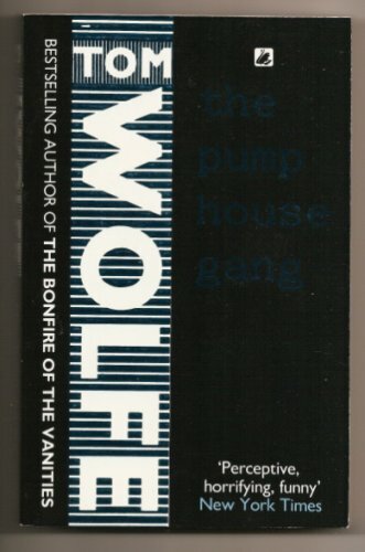 The Pump House Gang-Tom Wolfe - Picture 1 of 1