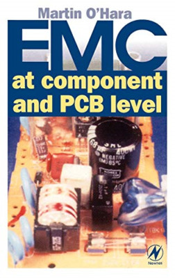 EMC at Component and PCB Level - HardBack NEW Martin O 'Hara 1998-04-08