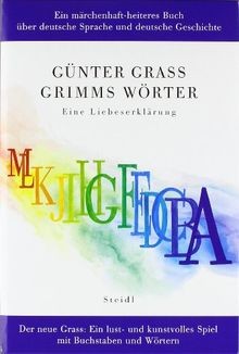 Grimms Wörter. Eine Liebeserklärung von Grass, Günter | Buch | Zustand sehr gut