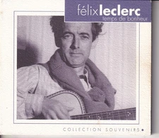 FELIX LECLERC Temps De Bonheur - Collection Souvenirs (CD 2007) 10 Songs Digipak