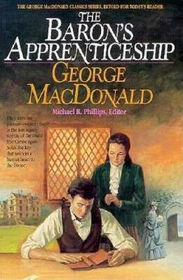 The Baron's Apprenticeship (MacDonald/Phillips Series) (MacDonald / Phill - GOOD