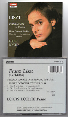 Liszt: Piano Sonata · Three Concert Franz Liszt - Piano Sonata, Three Concert Studies, Louis Lortie