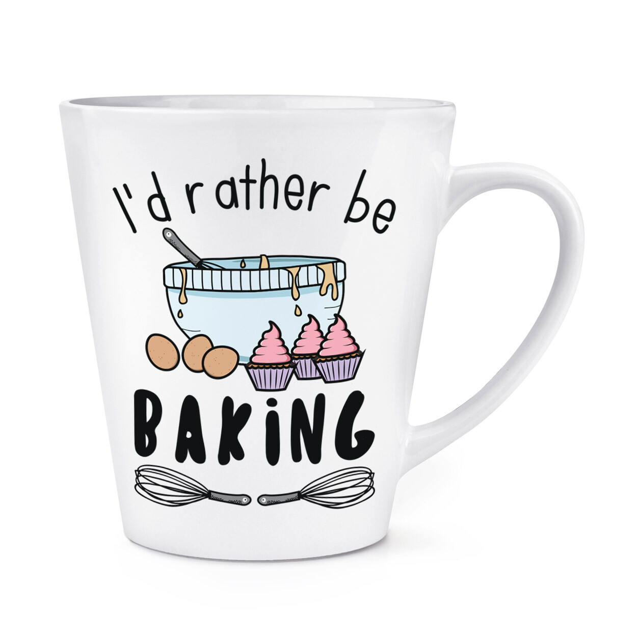 I'd Rather Be Baking 12oz Latte Mug Cup Worlds Best Awesome Baker Chef Funny