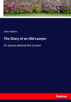 John Hallum | The Diary Of An Old Lawyer | Taschenbuch | Englisch (2017)