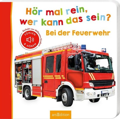 Hör mal rein, wer kann das sein? - Bei der Feuerwehr, 