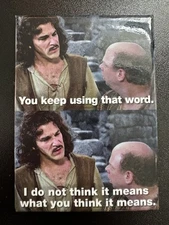 Ata-Boy Princess Bride That Word 2.5 X 3.5 Inch Magnet for Lockers Fridge