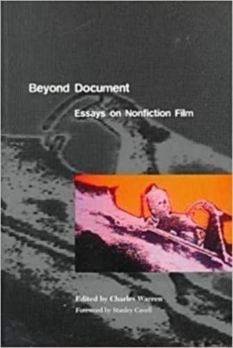 Beyond Document: Essays on Nonfiction Film by Charles Warren