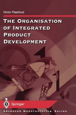 Paashuis - Die Organisation der integrierten Produktentwicklung - Neu ha - J555z