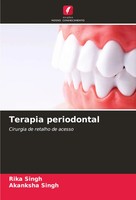 Terapia Periodontal Cirurgia De Retalho De Acesso Rika Singh (U. A.) Taschenbuch
