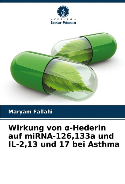 Wirkung Von ¿-Hederin Auf Mirna-126,133A Und IL-2,13 Und 17 Bei Asthma Maryam Fa-image