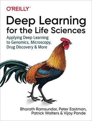 Deep Learning for the Life Sciences: Applying Deep Learning to G
