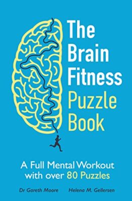 The Brain Fitness Puzzle Book: A Full Mental Workout with over 8