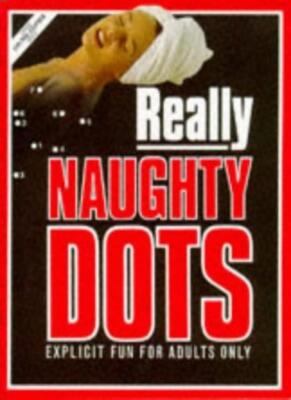 Really Naughty Dots,Sadd Eddison