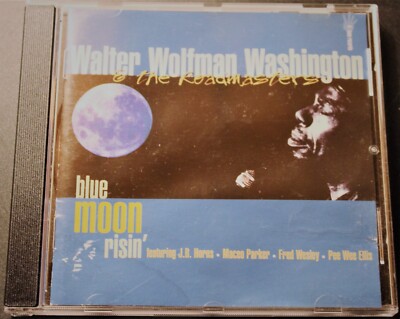 Walter Wolfman Washington - The Roadmasters - Blue Moon Risin  (1995) (CD)