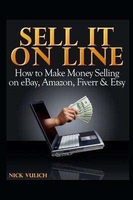 Nick Vulich Sell It Online (Taschenbuch) Ebay Selling Made Easy
