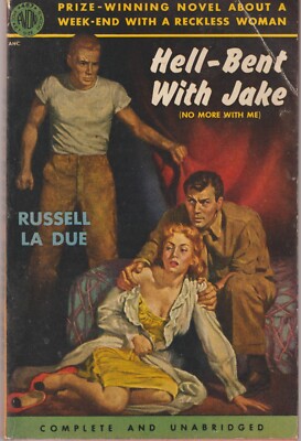 Hell-Bent With Jake 467 Avon 1952 1st Russell La Due (No More With Me) Marine