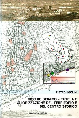 Rischio sismico - Tutela e valorizzazione del territorio e del centro storico