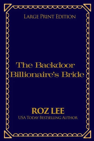 The Backdoor Billionaire's Bride Large Print Edition Roz Lee Taschenbuch 2025-image