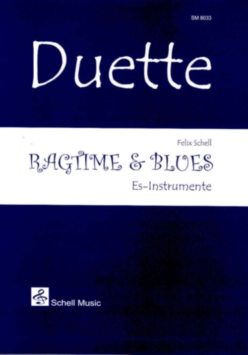 Thumbnail - Felix Schell | Duette: Ragtime & Blues (2008) | Buch | Schell Music