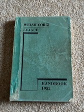 RARE CARDIGAN PEMBROKE 1952 WELSH CORGI LEAGUE HANDBOOK DOG BOOK