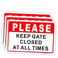 3-Pack Please Keep Gate Closed At All Times Sign 10"x 7" .04" Aluminum