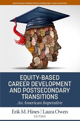 Equity-Based Career Development and Postsecondary Transitions - 9781648028663