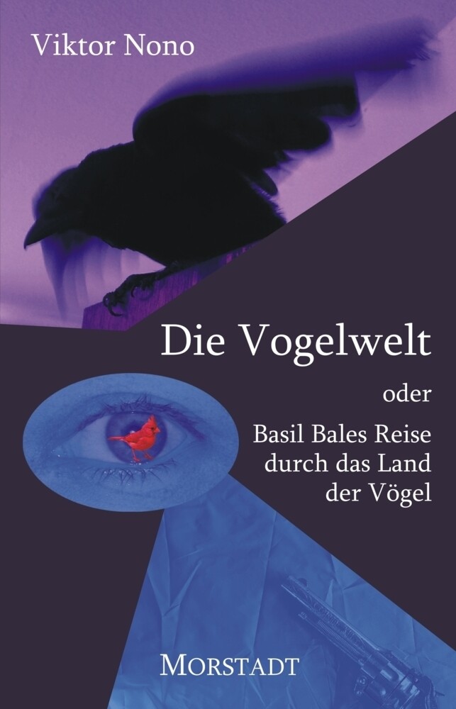 Die Vogelwelt Oder Basil Bales Reise Durch Das Land Der Vögel Viktor