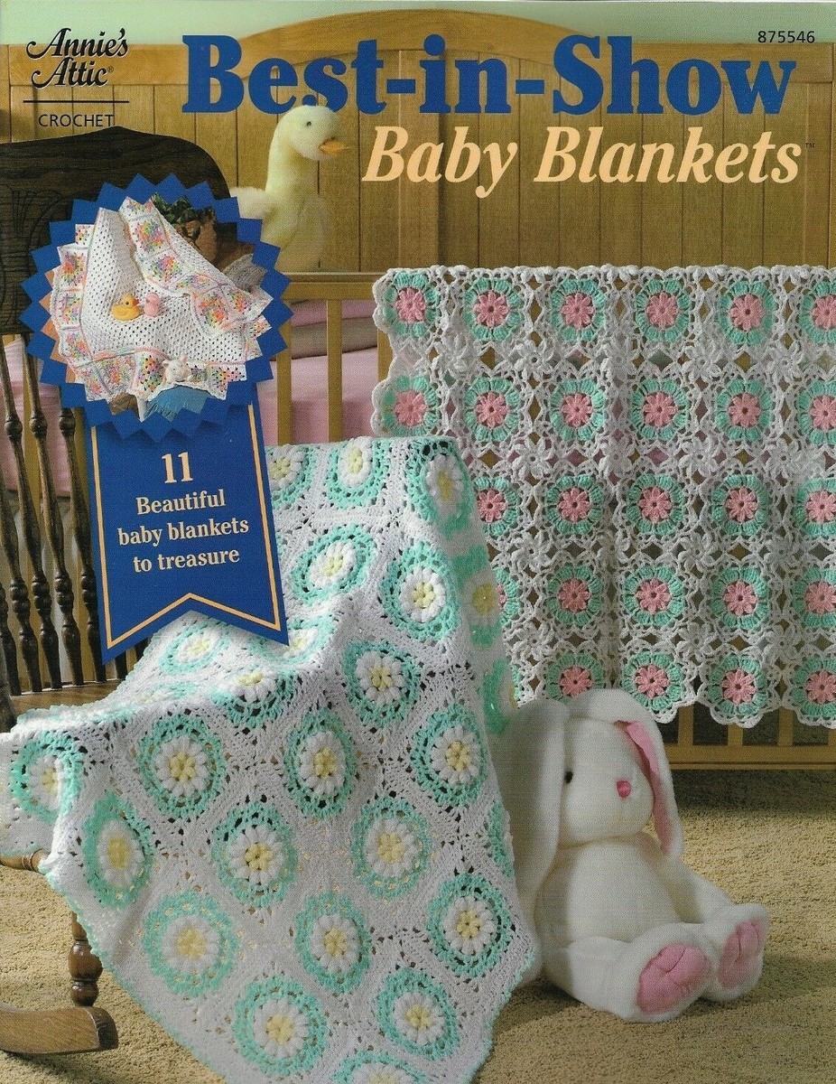 USED BEST IN SHOW BABY BLANKETS ANNIE'S 11 DESIGNS CROCHET PATTERN