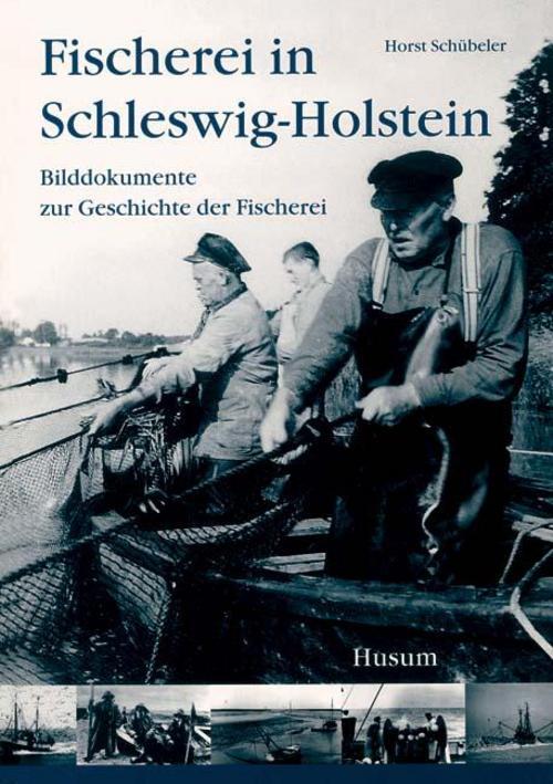 Thumbnail - Fischerei In Schleswig-holstein - Horst Schübeler - 9783898762557