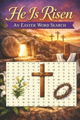 He Is Risen: An Easter Word Search Puzzles Fun & Inspiring for Adults, Teens & S
