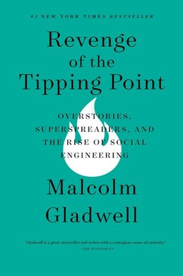 Revenge of the Tipping Point: Overstories, Superspreaders, and the Rise of Socia