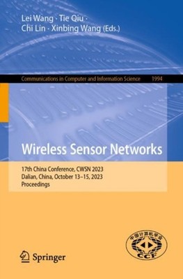 Wang - Wireless Sensor Networks   17th na Conference CWSN 2023 Dalia - X555z