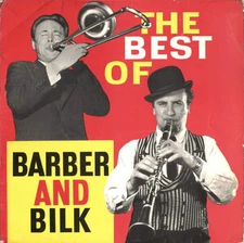 Chris Barber And Acker Bilk - The Best Of Barber And Bilk (VINYL)